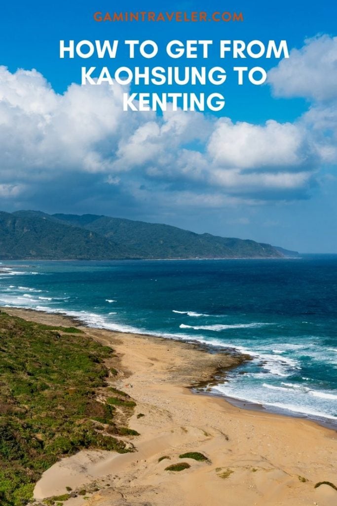 KAOHSIUNG TO KENTING