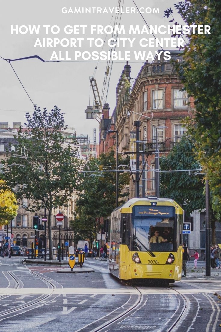 How To Get From Manchester Airport To City Center - All Possible Ways, cheapest way from Manchester airport to city center