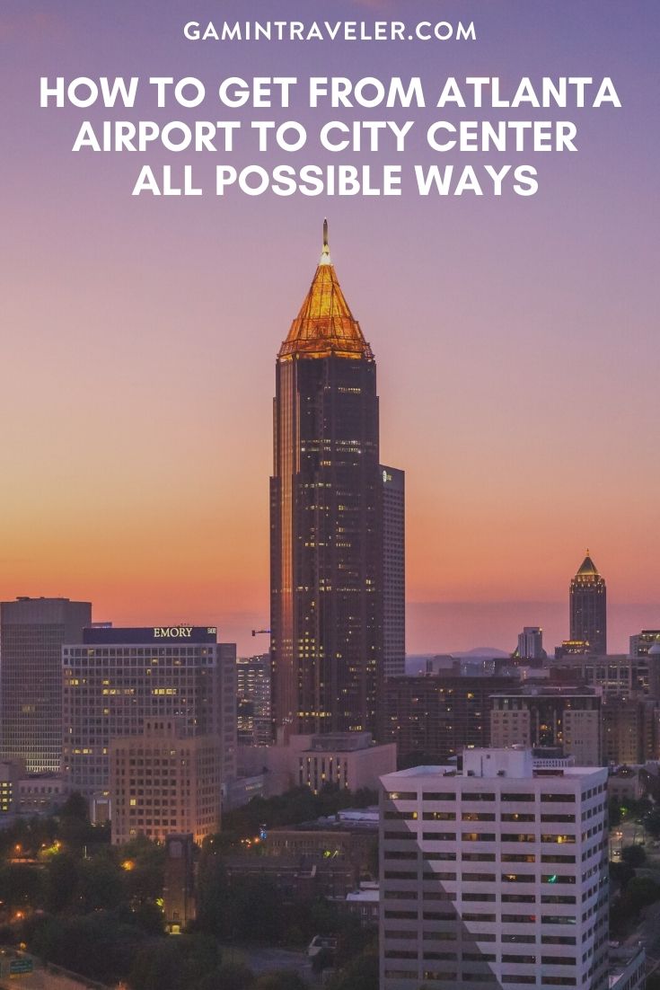 How To Get From Atlanta Airport To City Center - All Possible Ways, cheapest way from Atlanta airport to city center, cheapest way from Atlanta airport to downtown, Atlanta airport to city center, atlanta airport to city, atlanta airport to downtown