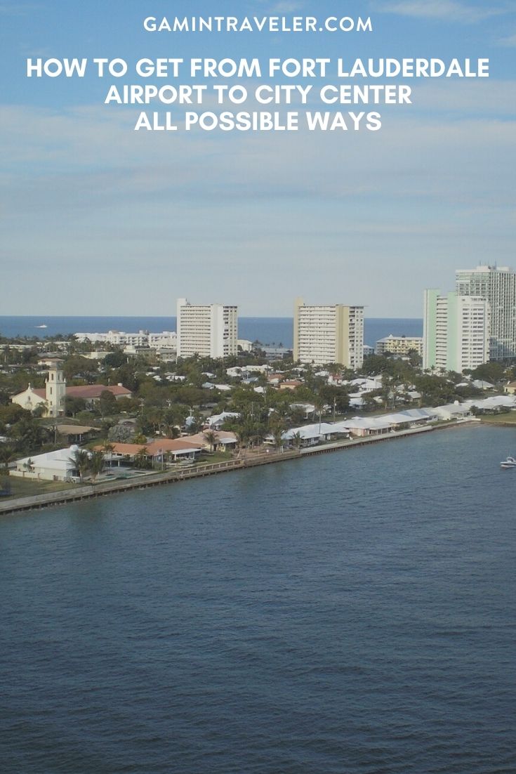 How To Get From Fort Lauderdale Airport To City Center - All Possible Ways, cheapest way from Fort Lauderdale airport to city center, Fort Lauderdale to city center, Fort Lauderdale airport to city, Fort Lauderdale airport to downtown, Fort Lauderdale airport to Fort Lauderdale