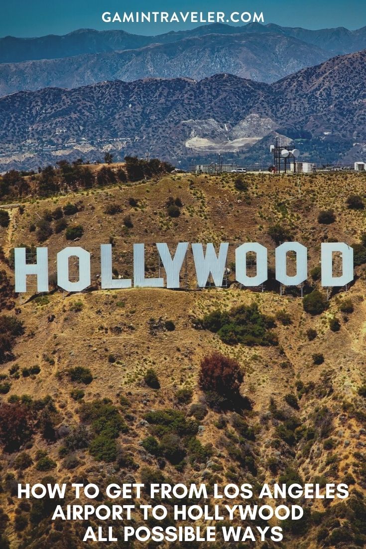 How To Get From Los Angeles Airport To Hollywood - All Possible Ways, cheapest way from Los Angeles airport to Hollywood, Los Angeles airport to Hollywood, Los Angeles shuttle Bus Airport, Los Angeles Airport Bus To Hollywood, metro Los Angeles airport to Hollywood