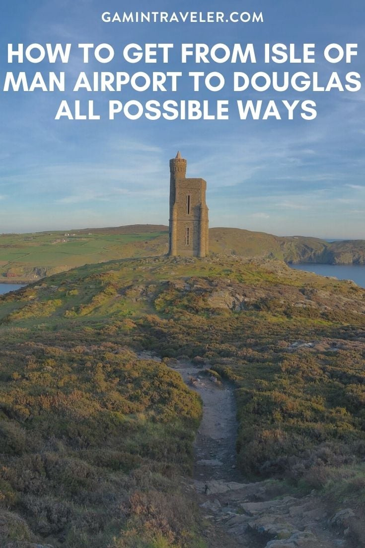 How To Get From Isle of Man Airport To Douglas - All Possible Ways, cheapest way from Isle of Man airport to Douglas, Isle of Man airport to Douglas, Isle of Man airport to Douglas, Isle of Man Airport Bus, Bus Isle of Man Airport to Douglas