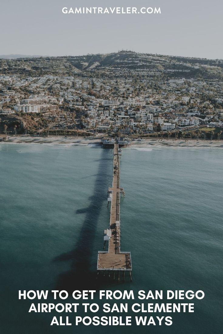 How To Get From San Diego Airport To San Clemente - All Possible Ways, cheapest way from San Diego airport to San Clemente, San Diego airport to San Clemente, San Diego airport to city, San Diego Bus Airport to San Clemente