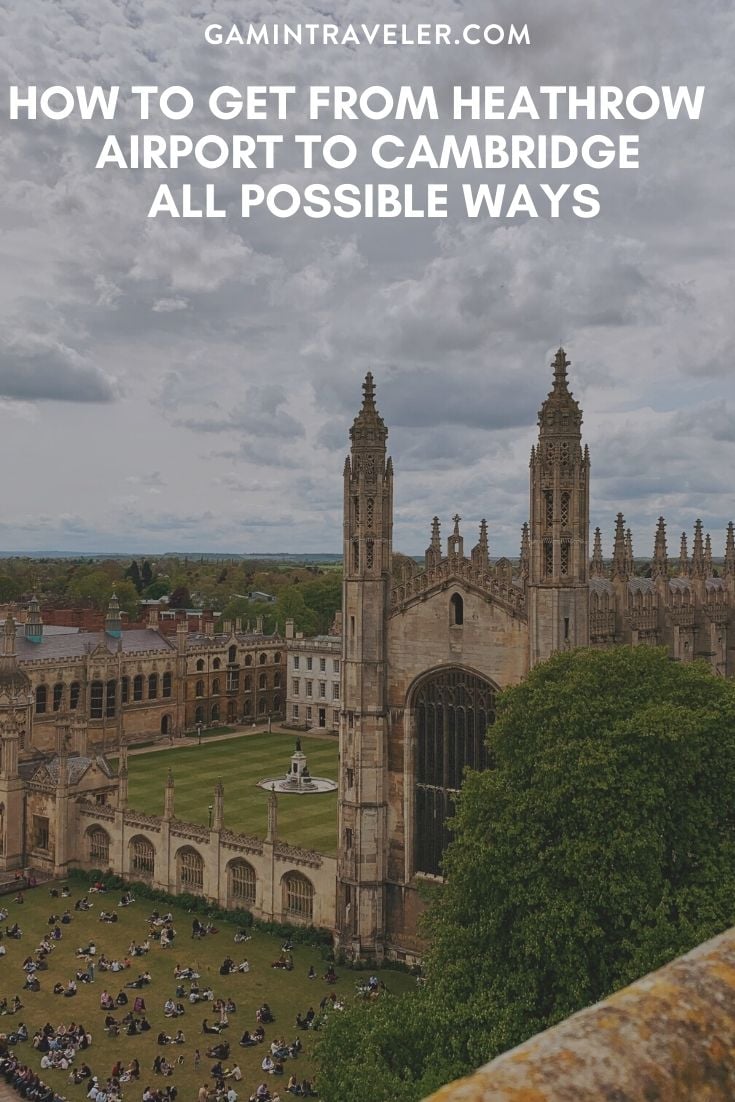 How To Get From Heathrow Airport To Cambridge - All Possible Ways, cheapest way from Heathrow airport to Cambridge, Heathrow airport to Cambridge, Heathrow Airport Bus, Heathrow Airport Bus to Cambridge