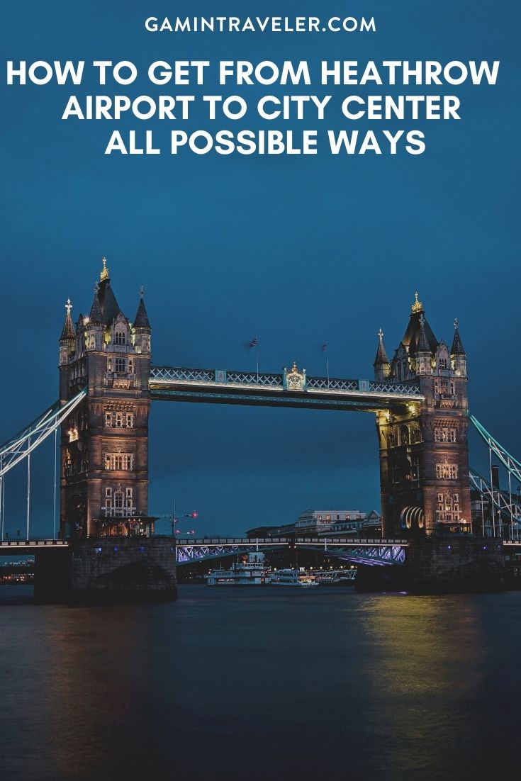 How To Get From Heathrow Airport To City Center - All Possible Ways, cheapest way from Heathrow airport to Downtown, cheapest way from Heathrow airport to city, Heathrow airport to city center, Heathrow airport to downtown, Heathrow Bus Airport, Bus Heathrow Airport to London City Center