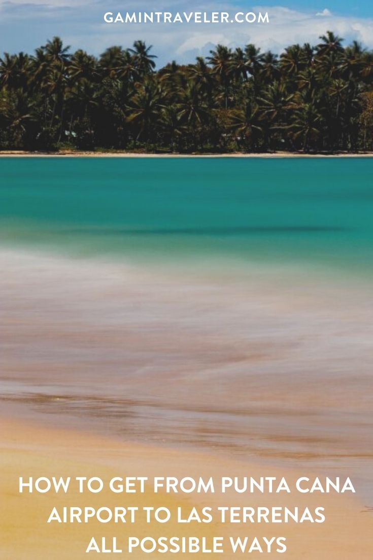 How To Get From Punta Cana Airport to Las Terrenas - All Possible Ways, cheapest way from Punta Cana to Las Terrenas, Punta Cana to Las Terrenas, Punta Cana to Las Terrenas bus, Punta Cana airport to Las Terrenas