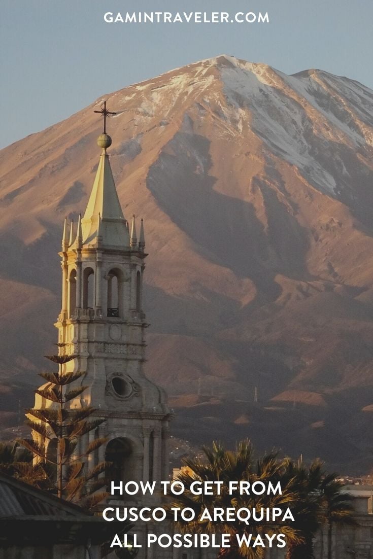How To Get From Cusco To Arequipa - All Possible Ways, cheapest way from Cusco To Arequipa,Cusco To Arequipa, bus from Cusco To Arequipa