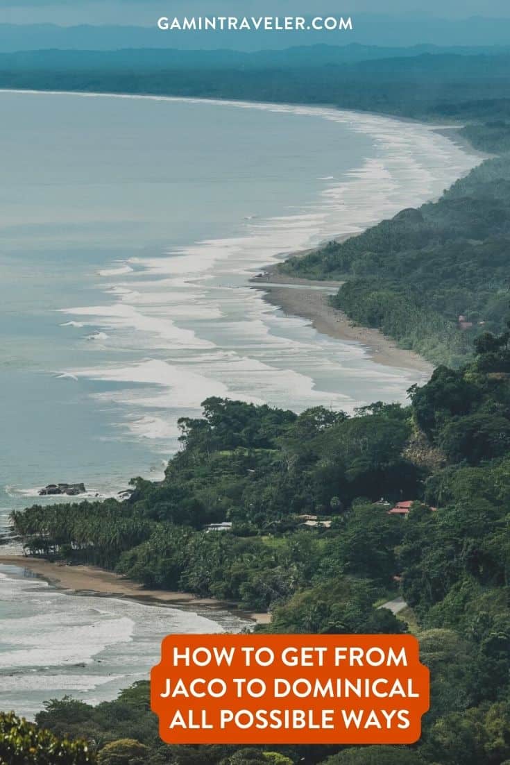 How To Get From Jaco To Dominical – All Possible Ways, Jaco to Dominical, cheapest way from Jaco to Dominical, Jaco to Dominical by bus, bus from Jaco to Dominical, taxi from Jaco to Dominical, Uber from Jaco to Dominical, private transfer from Jaco to Dominical, Shared Van Jaco to Dominical, rent a car at Jaco