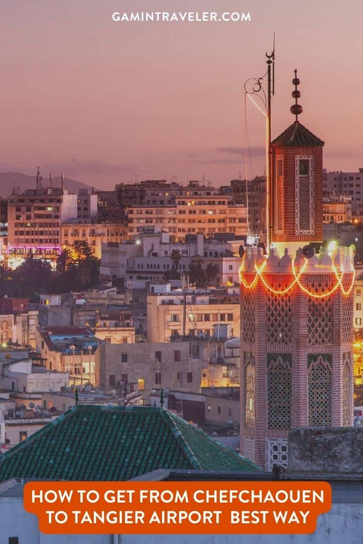 How To Get From Chefchaouen to Tangier Airport Best Way, cheapest way from Chefchaouen to Tangier Airport cheapest way from Chefchaouen to Tangier, Chefchaouen to Tangier Airport, Chefchaouen to Tangier, Chefchaouen to Tangier Airport by Bus, bus from Chefchaouen to Tangier, train from Chefchaouen to Tangier, taxi from Chefchaouen to Tangier Airport, Uber from Chefchaouen to Tangier Airport, Chefchaouen to Tangier Airport by bus, private transfer from Chefchaouen to Tangier Airport