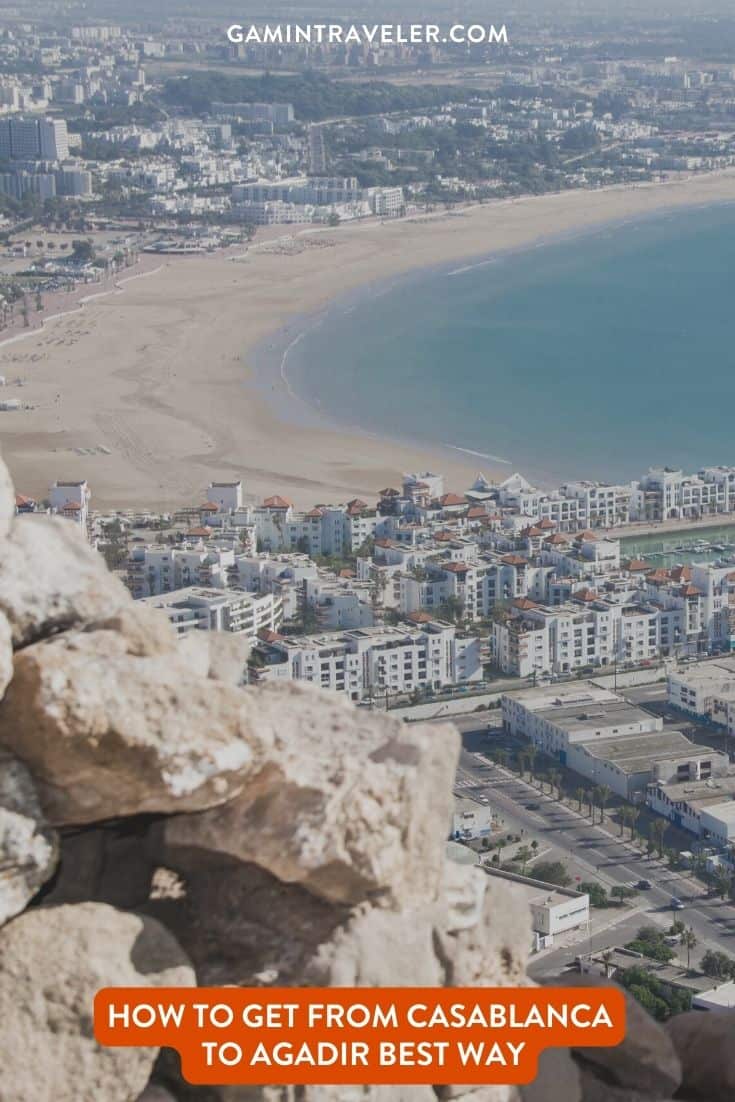 How To Get From Casablanca to Agadir Best Way, Casablanca to Agadir, cheapest way from Casablanca to Agadir, best way from Casablanca to Agadir, Casablanca to Agadir by bus, bus from Casablanca to Agadir, taxi from Casablanca to Agadir, private transfer from Casablanca to Agadir, Shared Van from Casablanca to Agadir, rent a car at Casablanca, train from Casablanca to Agadir
