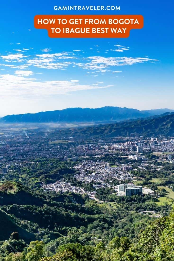 How To Get From Bogota to Ibague Best Way, best way from Bogota to Ibague, cheapest way from Bogota to Ibague, Bogota to Ibague, bus from Bogota to Ibague, by plane from Bogota to Ibague, Bogota to Ibague by van, Bogota to Ibague by bus,