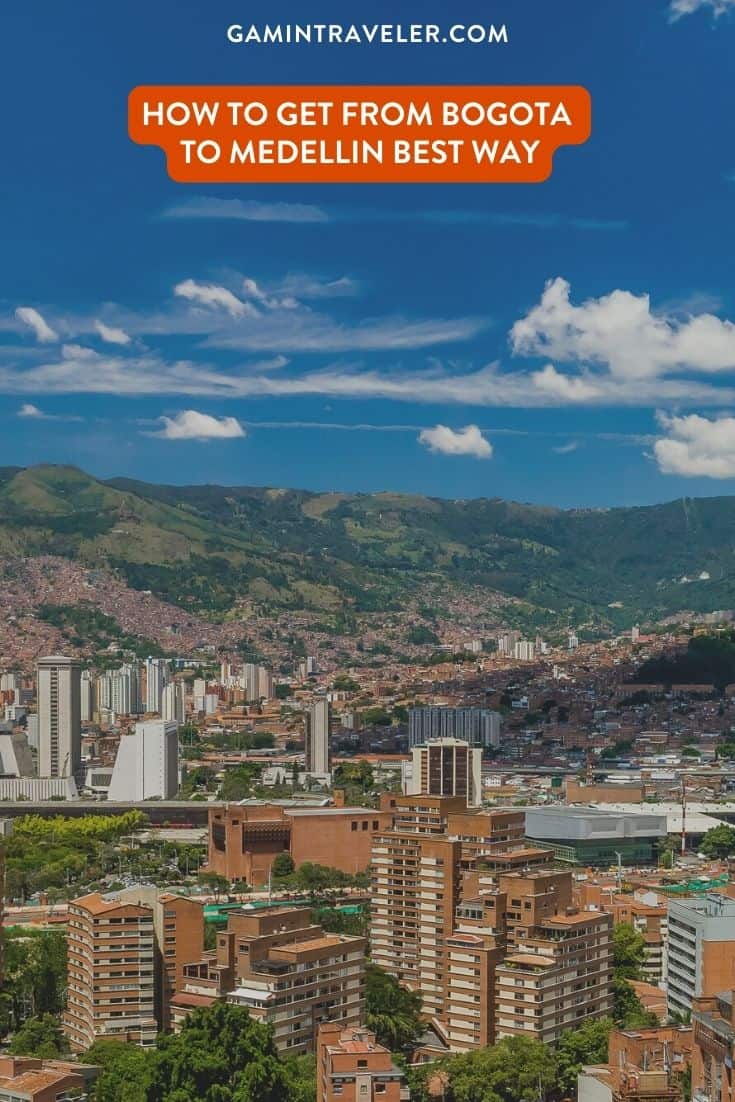 How To Get From Bogota to Medellin Best Way, best way from Bogota to Medellin, cheapest way from Bogota to Medellin, Bogota to Medellin, bus from Bogota to Medellin, by plane from Bogota to Medellin, Bogota to Medellin by van, Bogota to Medellin by bus, 
