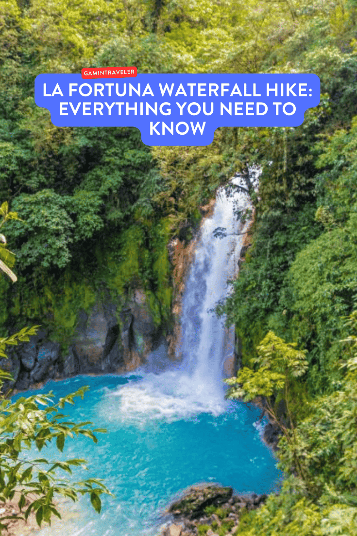 La Fortuna Waterfall Hike Everything You Need To Know