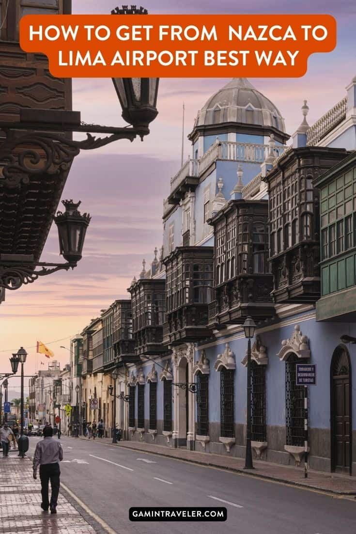 How To Get From Nazca to Lima Airport Best Way, Nazca to Lima Airport, cheapest way from Nazca to Lima, Nazca to Lima, bus from Nazca to Lima, by plane from Nazca to Lima, best way from Nazca to Lima, taxi from Nazca to Lima
